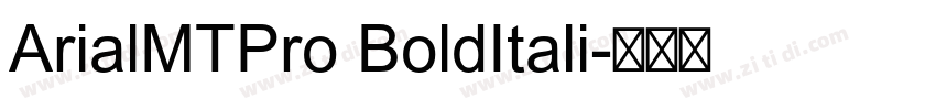 ArialMTPro BoldItali字体转换